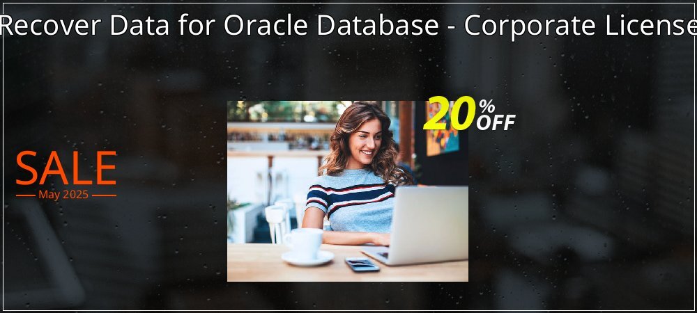 Recover Data for Oracle Database - Corporate License coupon on World Whisky Day deals