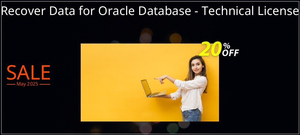 Recover Data for Oracle Database - Technical License coupon on Mother's Day offering sales