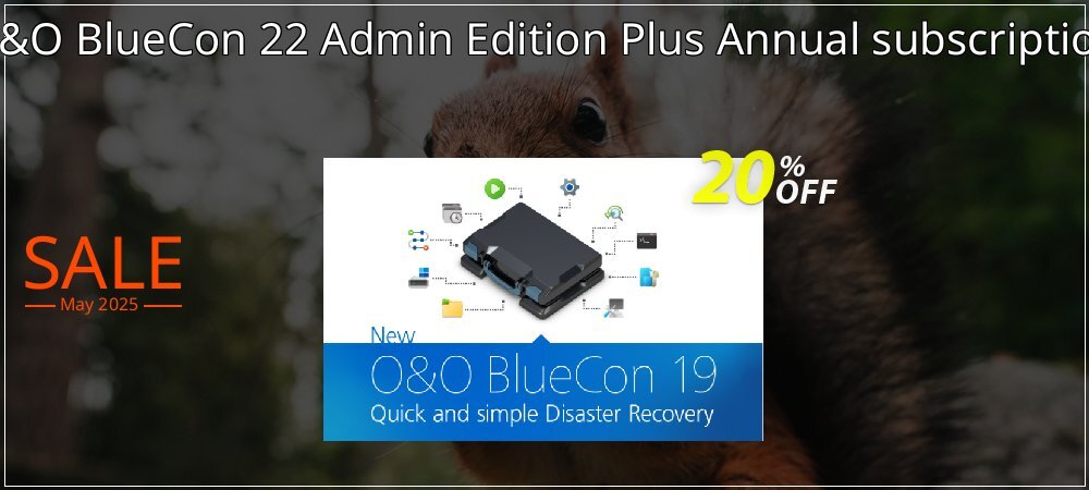 O&O BlueCon 22 Admin Edition Plus Annual subscription coupon on Mother Day super sale