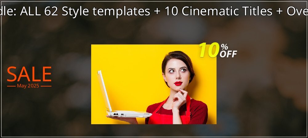 Muvee mega Bundle: ALL 62 Style templates + 10 Cinematic Titles + Over 120 music tracks coupon on Women Day offering discount
