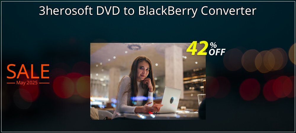3herosoft DVD to BlackBerry Converter coupon on Mother's Day discount
