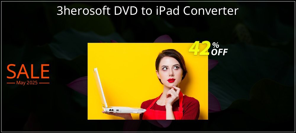 3herosoft DVD to iPad Converter coupon on Mother's Day sales