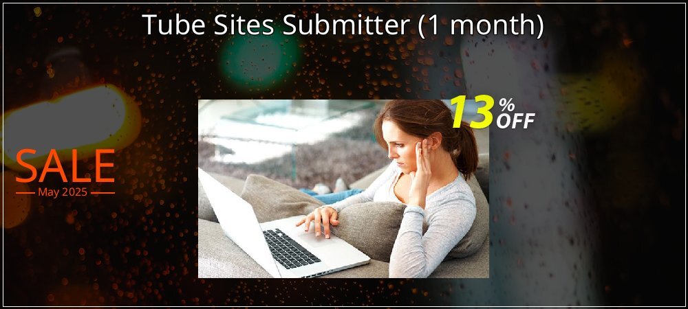 Tube Sites Submitter - 1 month  coupon on World Party Day sales