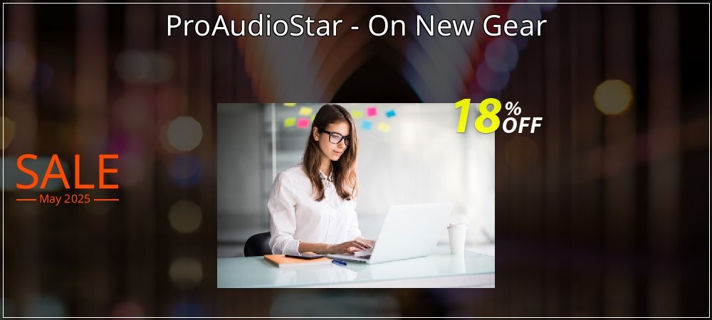 ProAudioStar - On New Gear coupon on World Party Day offer