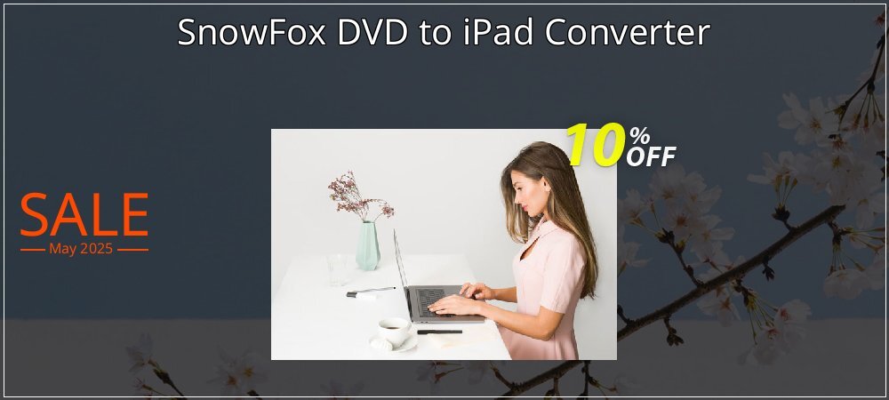 SnowFox DVD to iPad Converter coupon on National Smile Day super sale