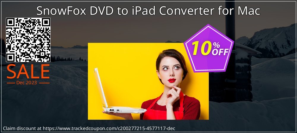 SnowFox DVD to iPad Converter for Mac coupon on Working Day discounts