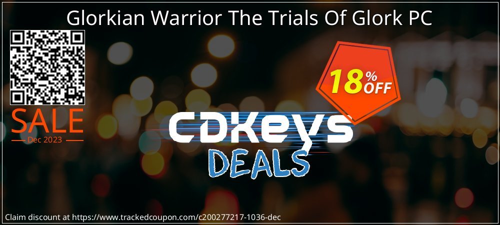 Glorkian Warrior The Trials Of Glork PC coupon on World Party Day offering discount