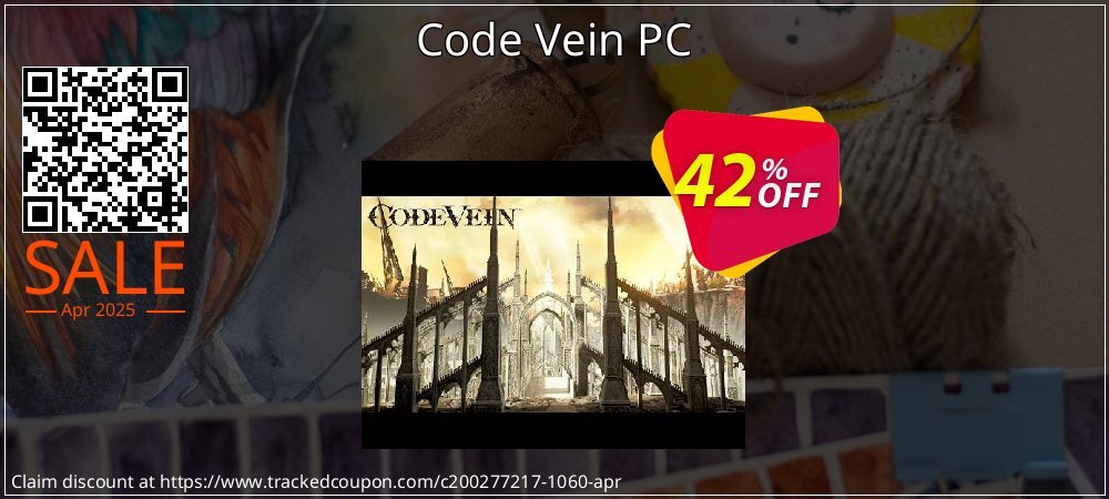 Code Vein PC coupon on National Walking Day deals