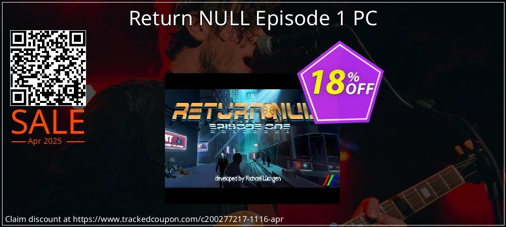 Return NULL Episode 1 PC coupon on Palm Sunday offer