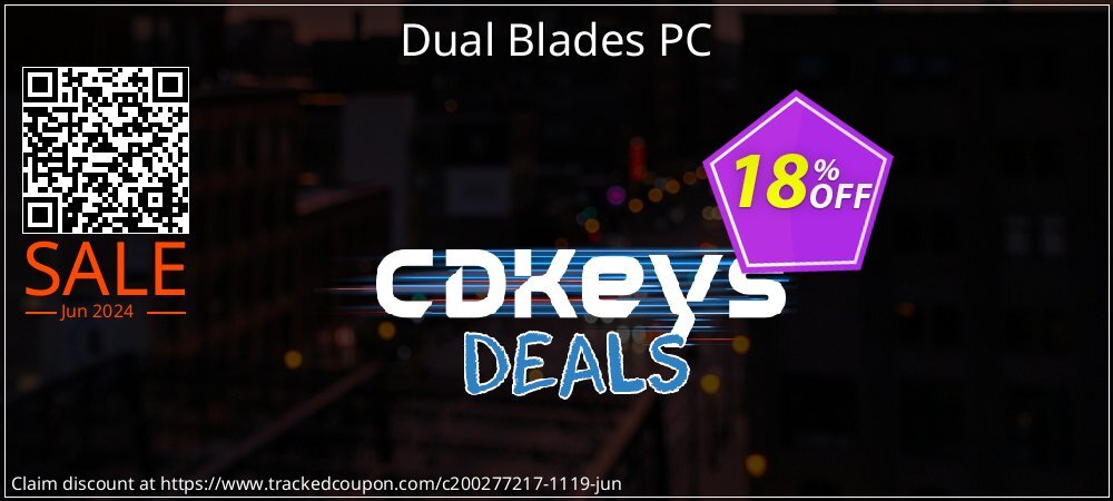 Dual Blades PC coupon on National Smile Day discounts