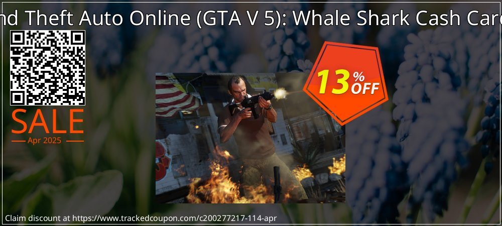 Grand Theft Auto Online - GTA V 5 : Whale Shark Cash Card PC coupon on Tell a Lie Day sales