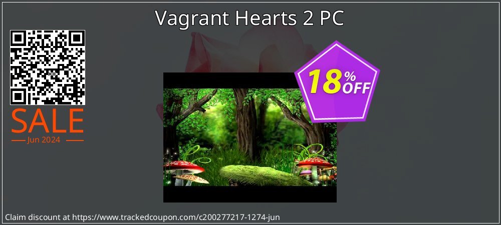 Vagrant Hearts 2 PC coupon on National Smile Day sales