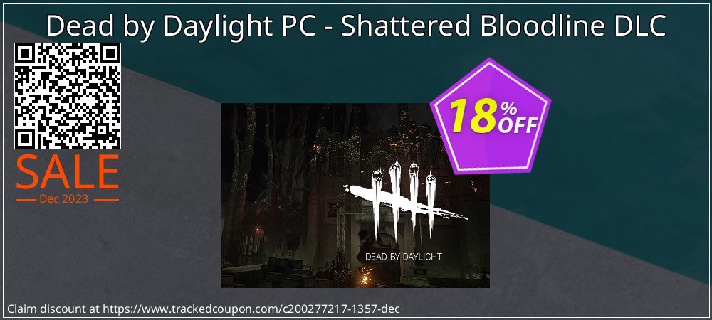 Dead by Daylight PC - Shattered Bloodline DLC coupon on April Fools' Day deals