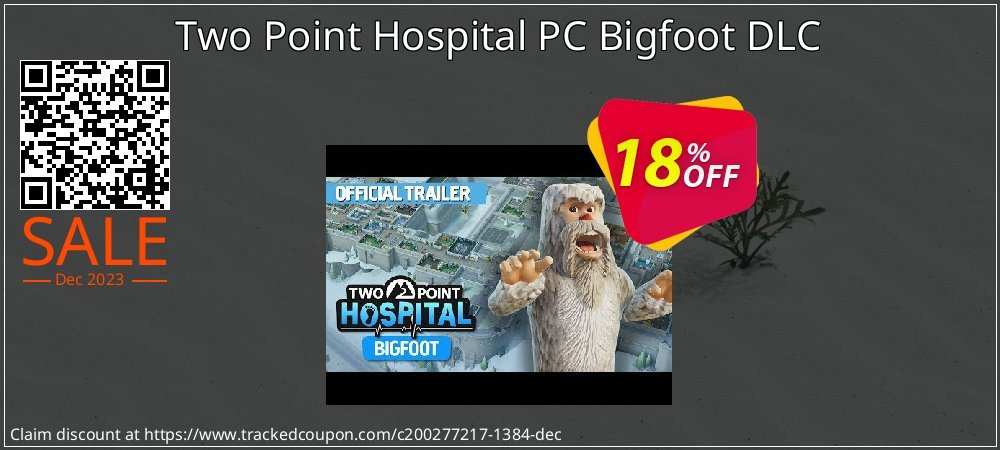 Two Point Hospital PC Bigfoot DLC coupon on Tell a Lie Day deals