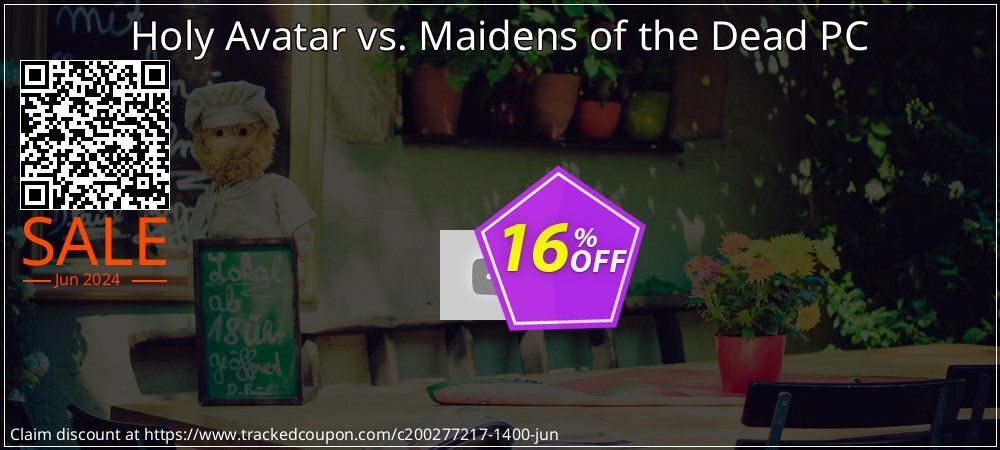 Holy Avatar vs. Maidens of the Dead PC coupon on Mother's Day sales