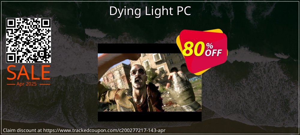 Dying Light PC coupon on Easter Day offer