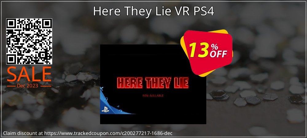 Here They Lie VR PS4 coupon on National Loyalty Day discounts