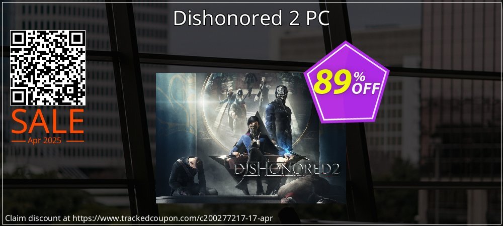 Dishonored 2 PC coupon on April Fools' Day offer