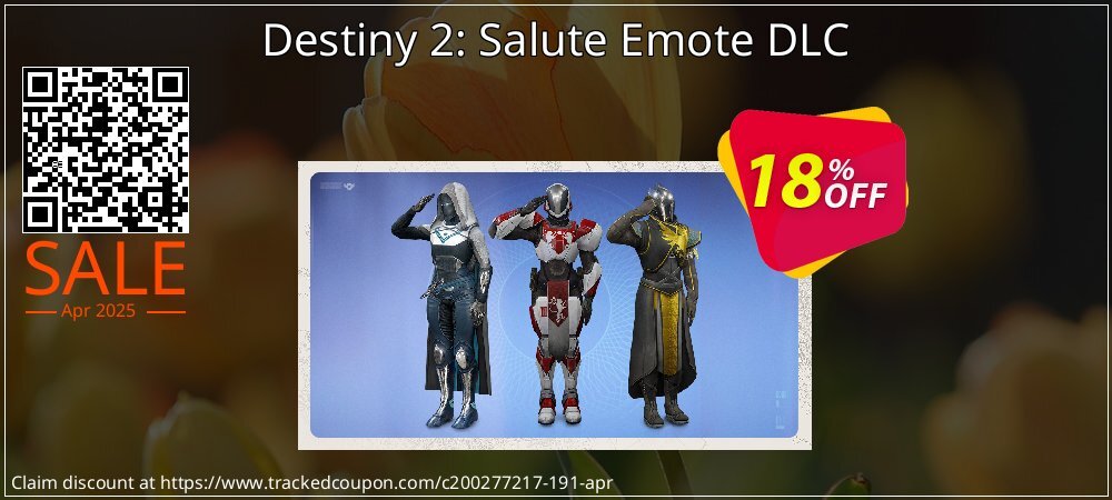 Destiny 2: Salute Emote DLC coupon on World Party Day offering sales