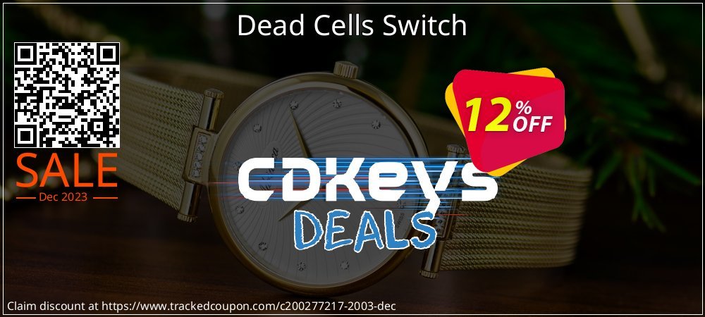 Dead Cells Switch coupon on Virtual Vacation Day discounts