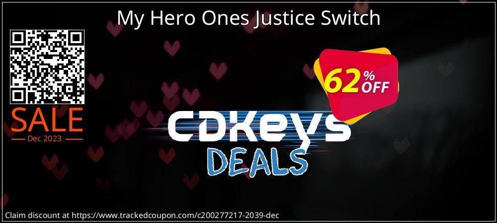 My Hero Ones Justice Switch coupon on Tell a Lie Day promotions