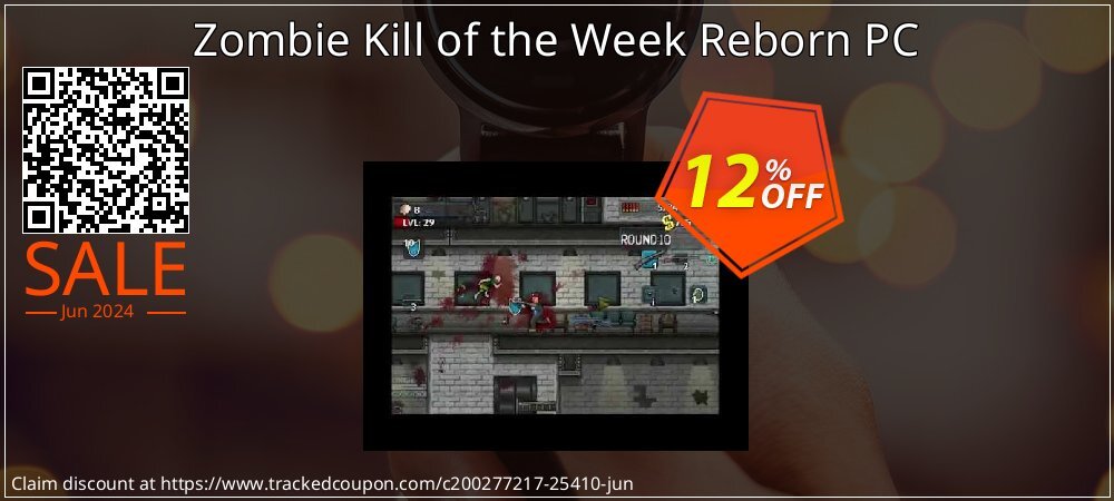 Zombie Kill of the Week Reborn PC coupon on Mother's Day discounts