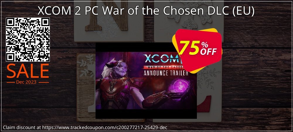 XCOM 2 PC War of the Chosen DLC - EU  coupon on Tell a Lie Day discounts
