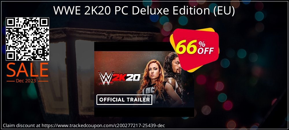 WWE 2K20 PC Deluxe Edition - EU  coupon on Tell a Lie Day promotions