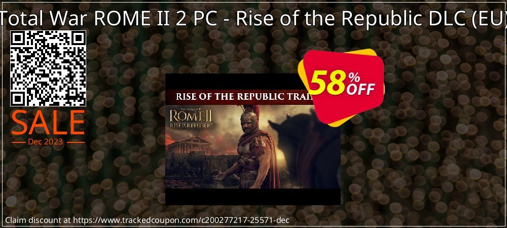 Total War ROME II 2 PC - Rise of the Republic DLC - EU  coupon on World Party Day offering sales