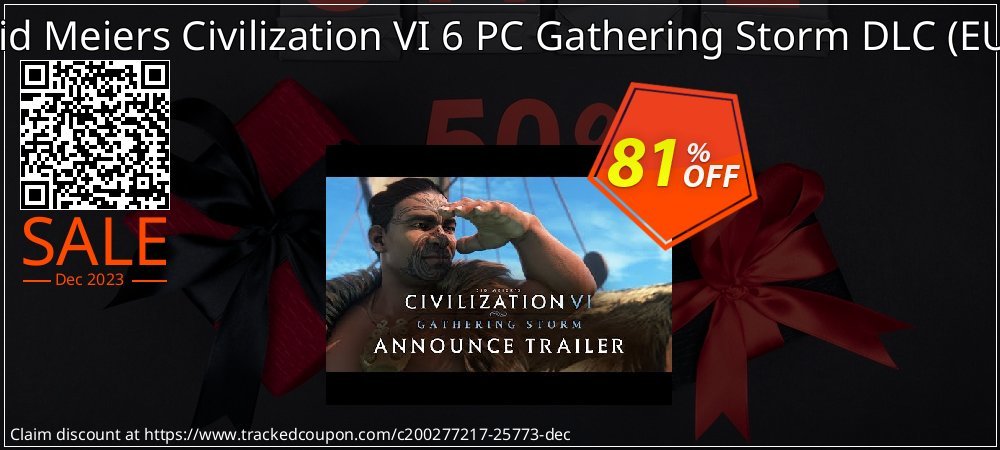 Sid Meiers Civilization VI 6 PC Gathering Storm DLC - EU  coupon on Constitution Memorial Day deals