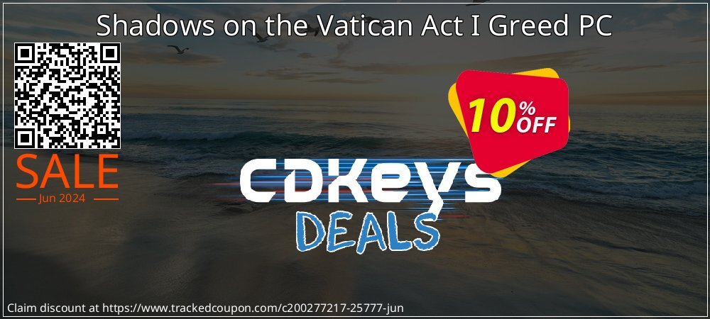 Shadows on the Vatican Act I Greed PC coupon on National Memo Day offering sales