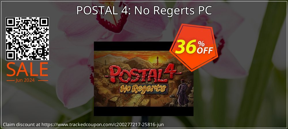 POSTAL 4: No Regerts PC coupon on World Whisky Day promotions
