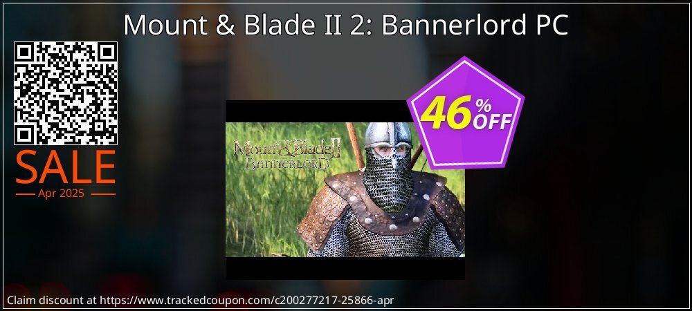 Mount & Blade II 2: Bannerlord PC coupon on World Party Day discount