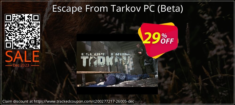 Escape From Tarkov PC - Beta  coupon on Mother Day promotions
