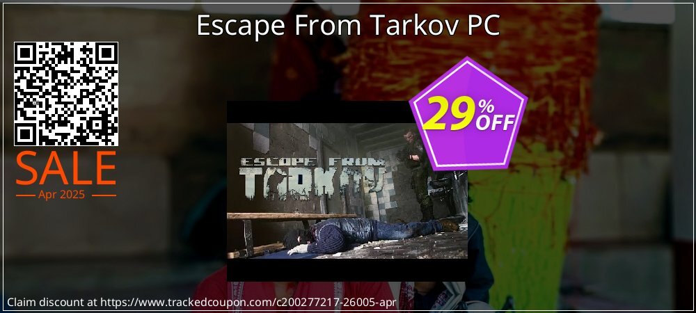Escape From Tarkov PC coupon on Mother Day promotions