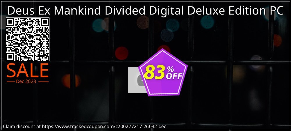 Deus Ex Mankind Divided Digital Deluxe Edition PC coupon on Working Day promotions