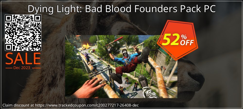 Dying Light: Bad Blood Founders Pack PC coupon on Parents' Day promotions