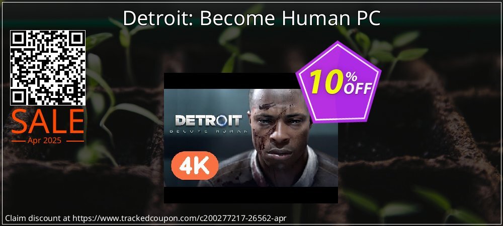 Detroit: Become Human PC coupon on Working Day discounts