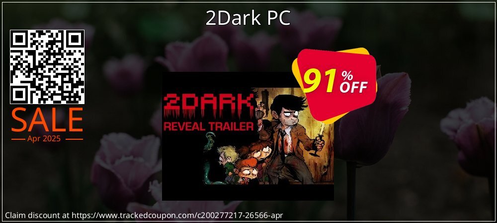 2Dark PC coupon on World Party Day deals