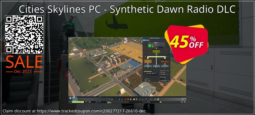 Cities Skylines PC - Synthetic Dawn Radio DLC coupon on National Walking Day sales