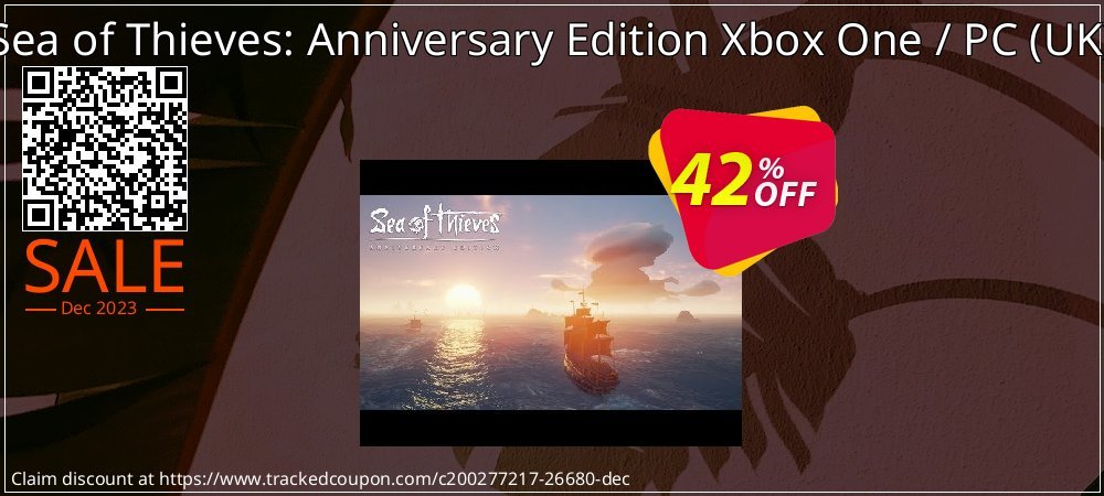 Sea of Thieves: Anniversary Edition Xbox One / PC - UK  coupon on National Walking Day discounts