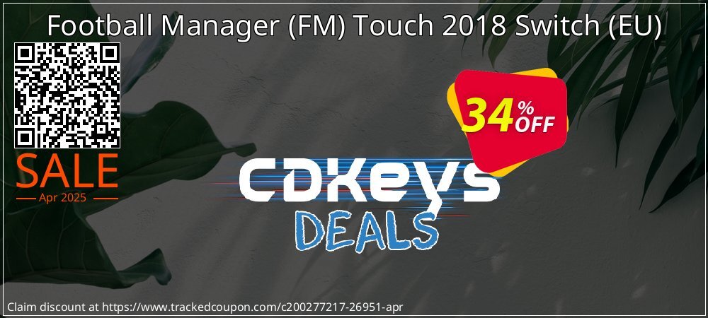 Football Manager - FM Touch 2018 Switch - EU  coupon on Palm Sunday discounts