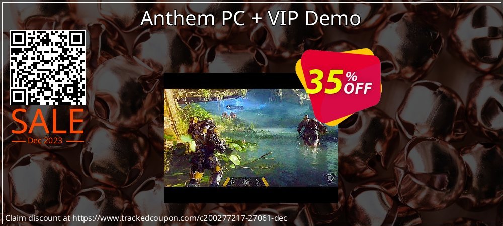 Anthem PC + VIP Demo coupon on World Party Day deals