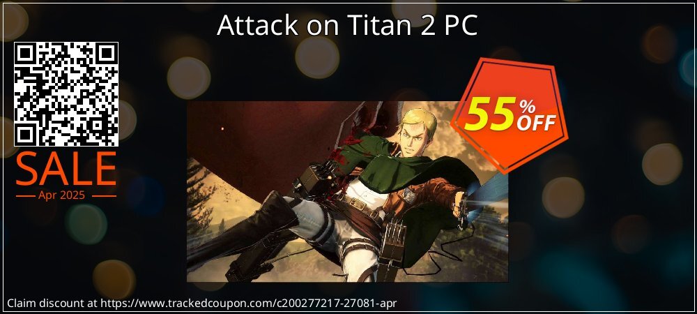 Attack on Titan 2 PC coupon on National Loyalty Day offering discount