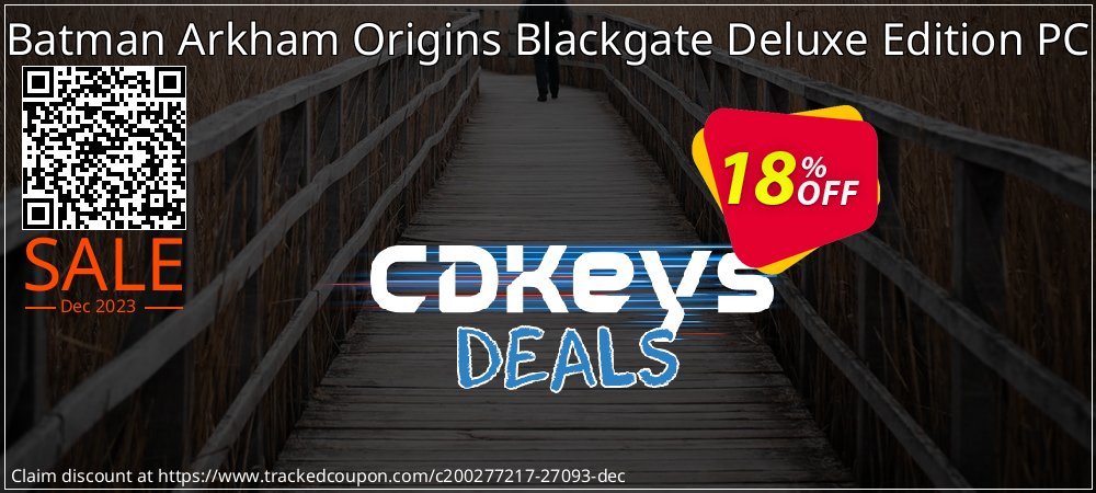 Batman Arkham Origins Blackgate Deluxe Edition PC coupon on Easter Day super sale