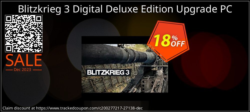 Blitzkrieg 3 Digital Deluxe Edition Upgrade PC coupon on Constitution Memorial Day discounts