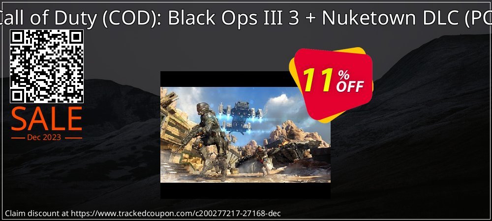 Call of Duty - COD : Black Ops III 3 + Nuketown DLC - PC  coupon on Virtual Vacation Day promotions