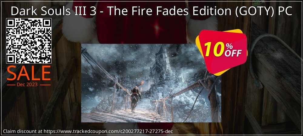Dark Souls III 3 - The Fire Fades Edition - GOTY PC coupon on National Walking Day promotions
