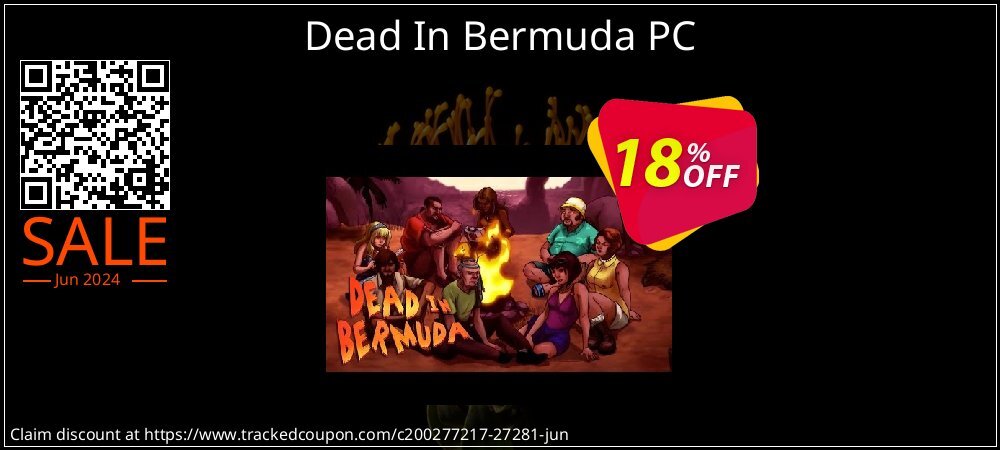 Dead In Bermuda PC coupon on World Whisky Day super sale
