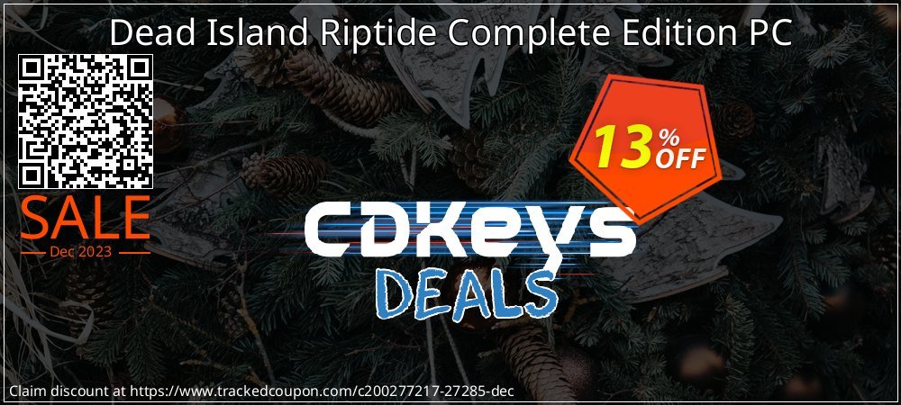 Dead Island Riptide Complete Edition PC coupon on National Walking Day sales